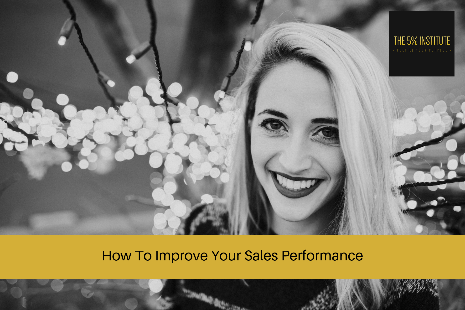 How To Improve Your Sales Performance