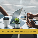 Questions To Ask A Prospective Client