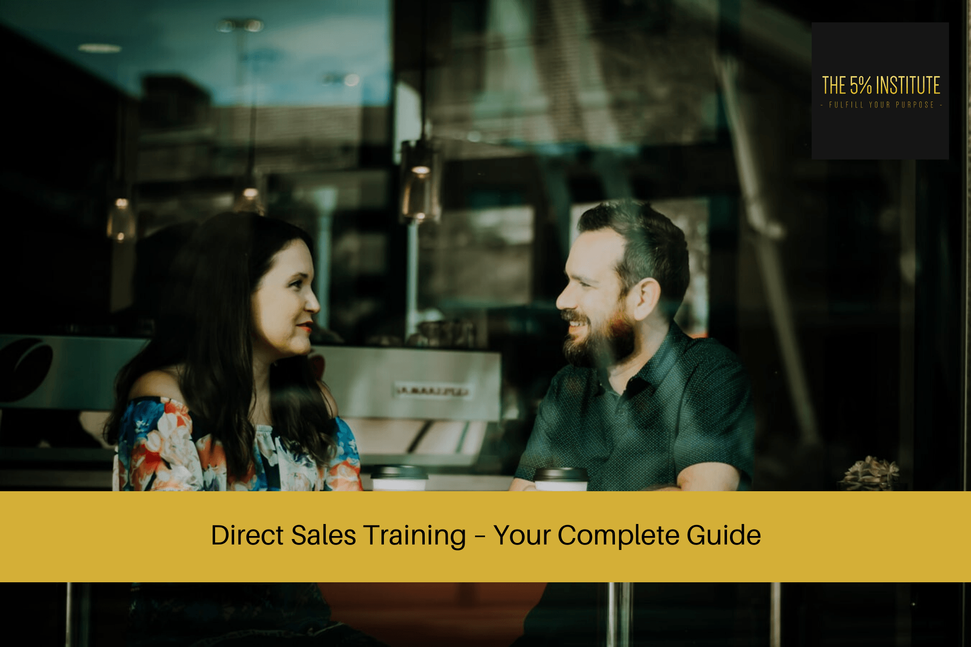 Direct Sales Training – Your Complete Guide