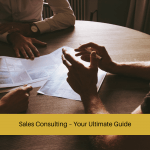 what is sales consulting your ultimate guide