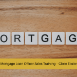 mortgage loan officer sales training