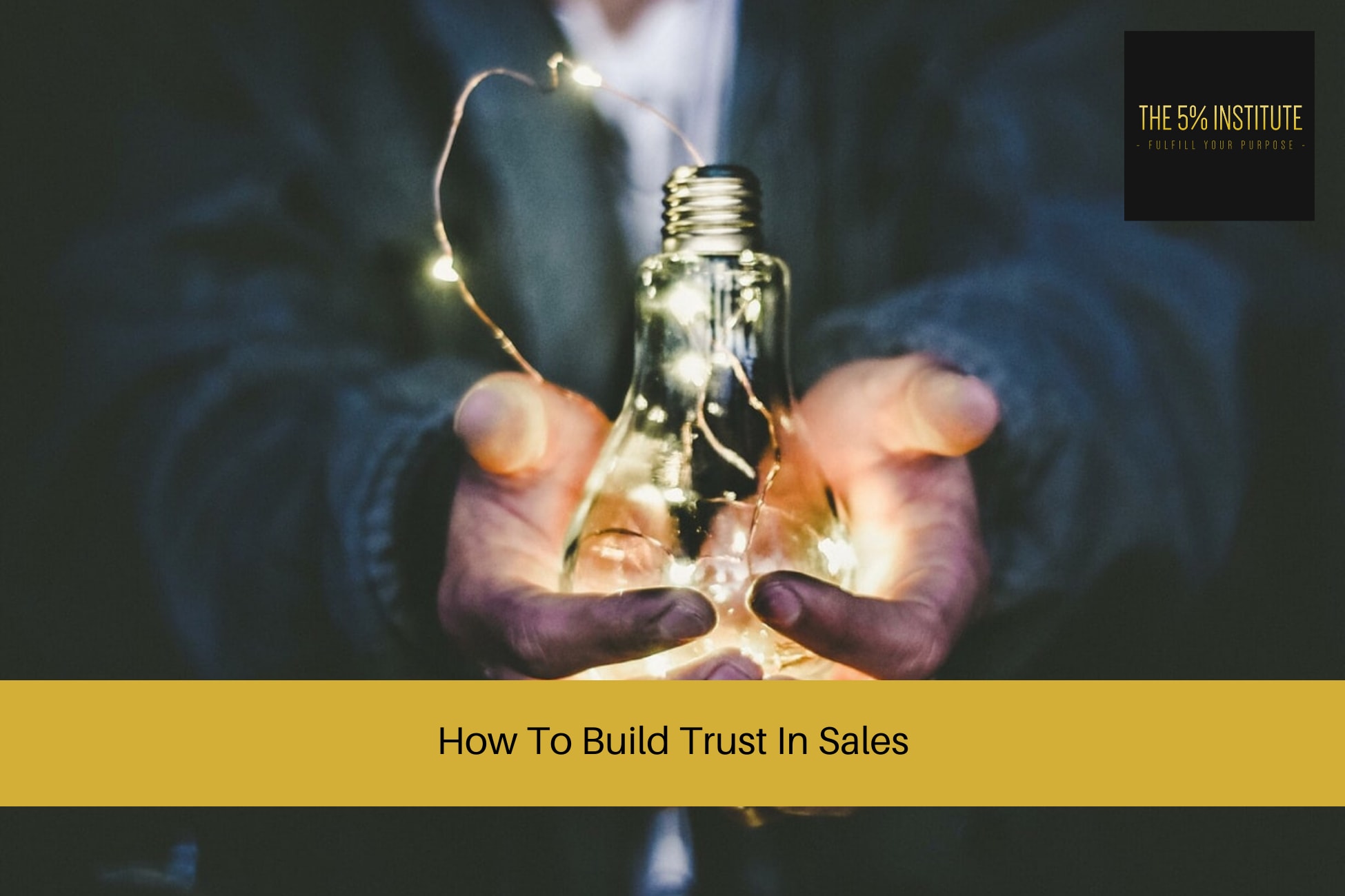 How To Build Trust In Sales