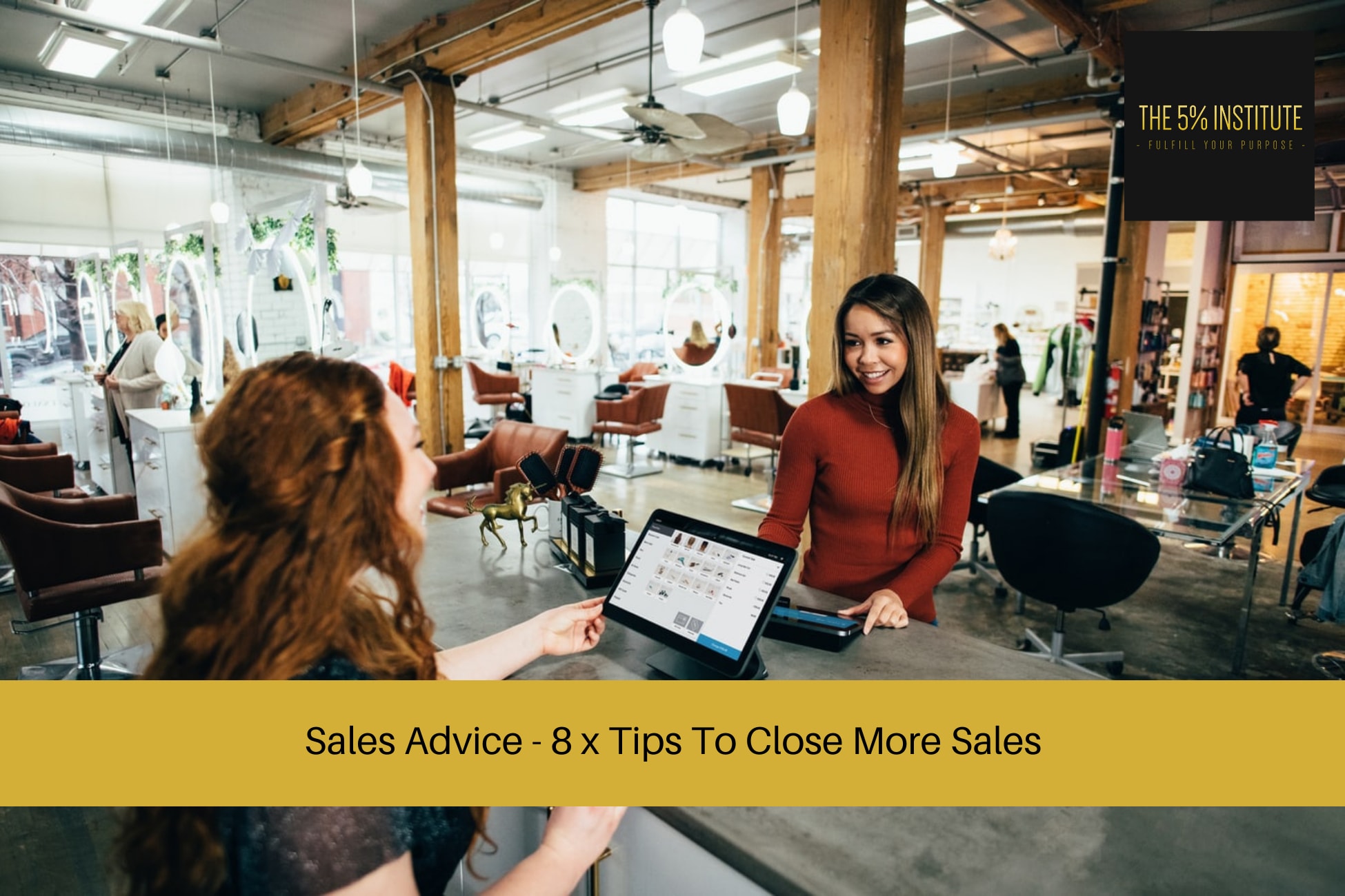 Sales Advice - 8 x Tips