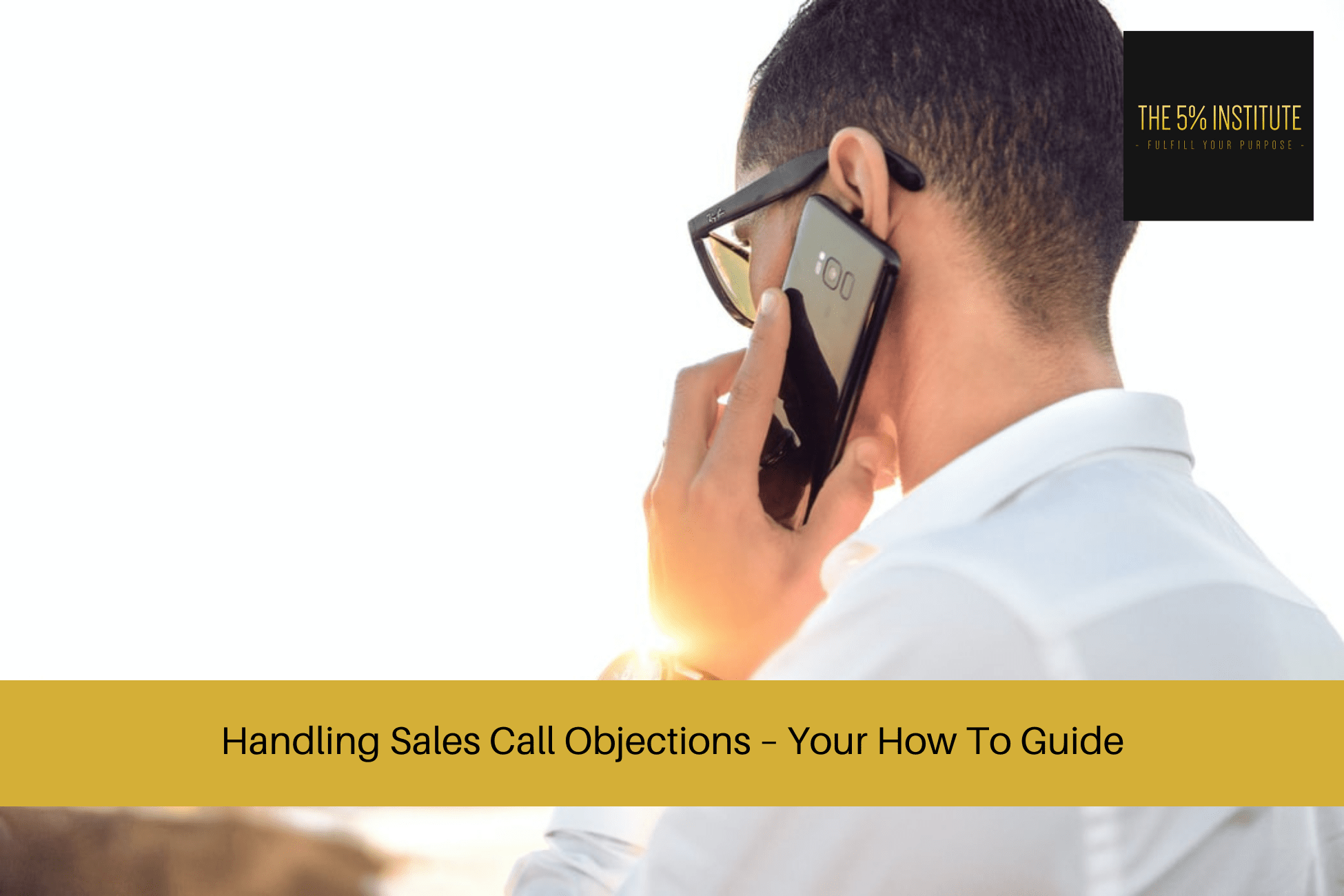 Handling Sales Call Objections