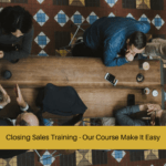 Closing Sales Training
