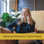 selling over the phone tips