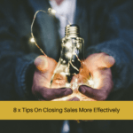 tips on closing sales for sales
