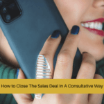 How to Close The Sales Deal