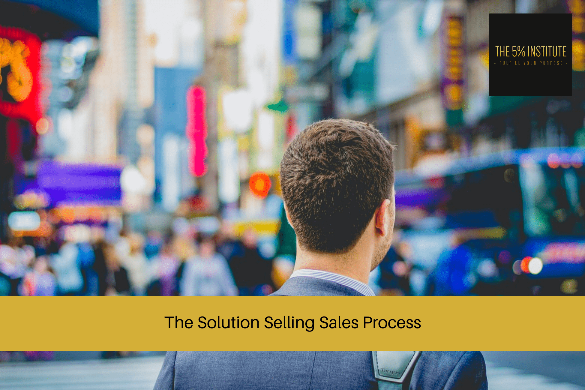 The Solution Selling Sales Process