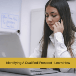 Identifying A Qualified Prospect