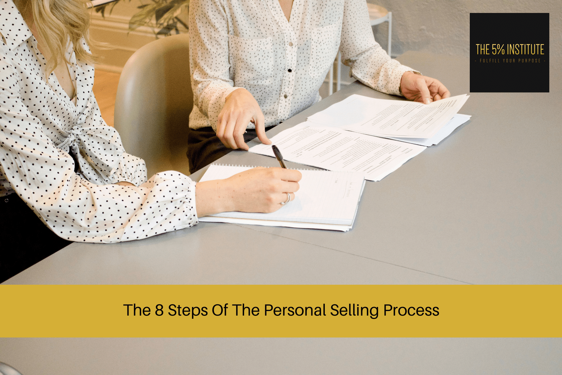 8 Steps Of The Personal Selling Process