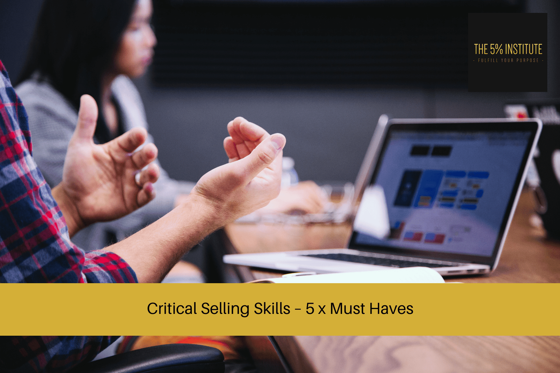 critical selling skills