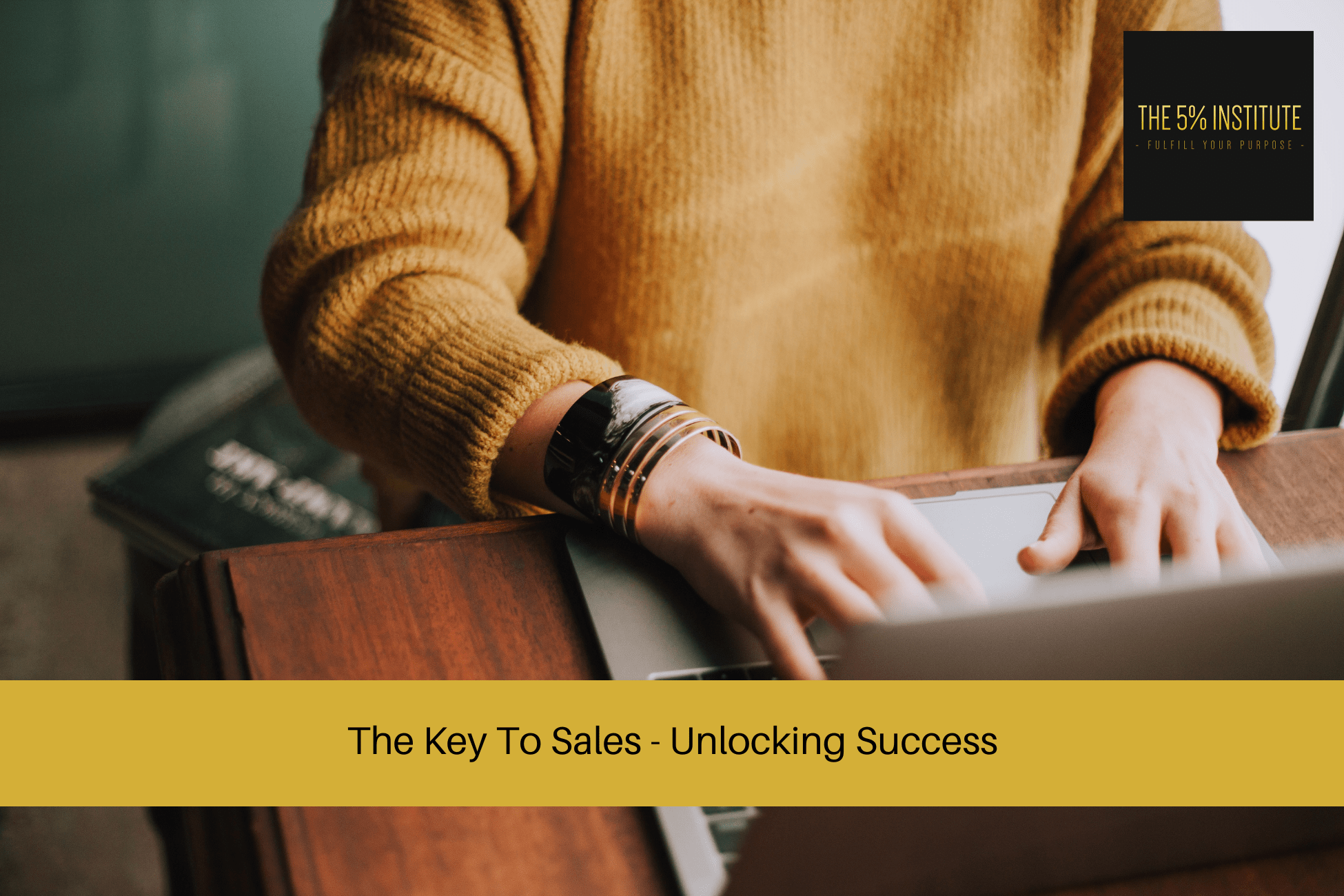 The Key To Sales