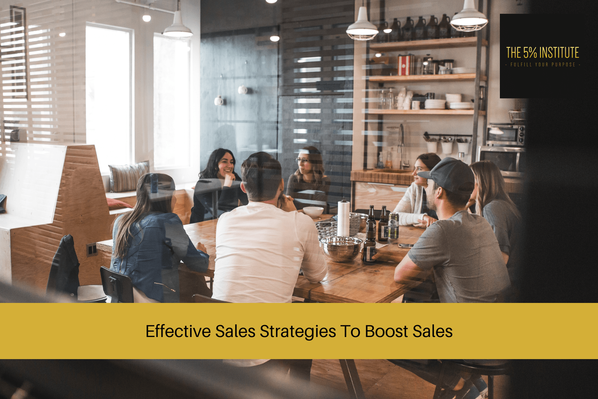 Effective Sales Strategies To Boost Sales