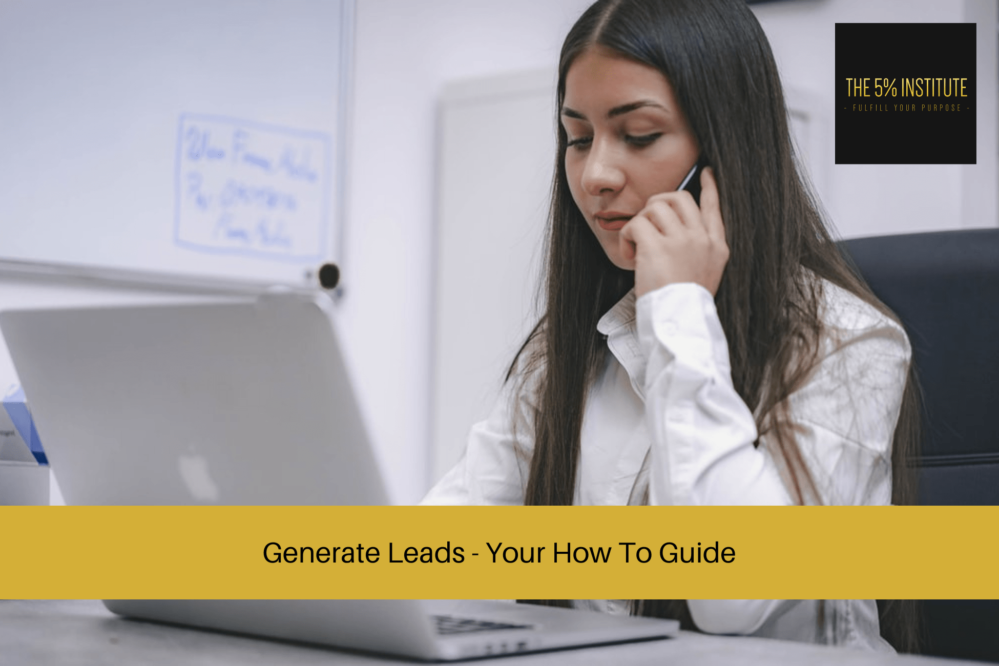 Generate Leads - Your How To Guide