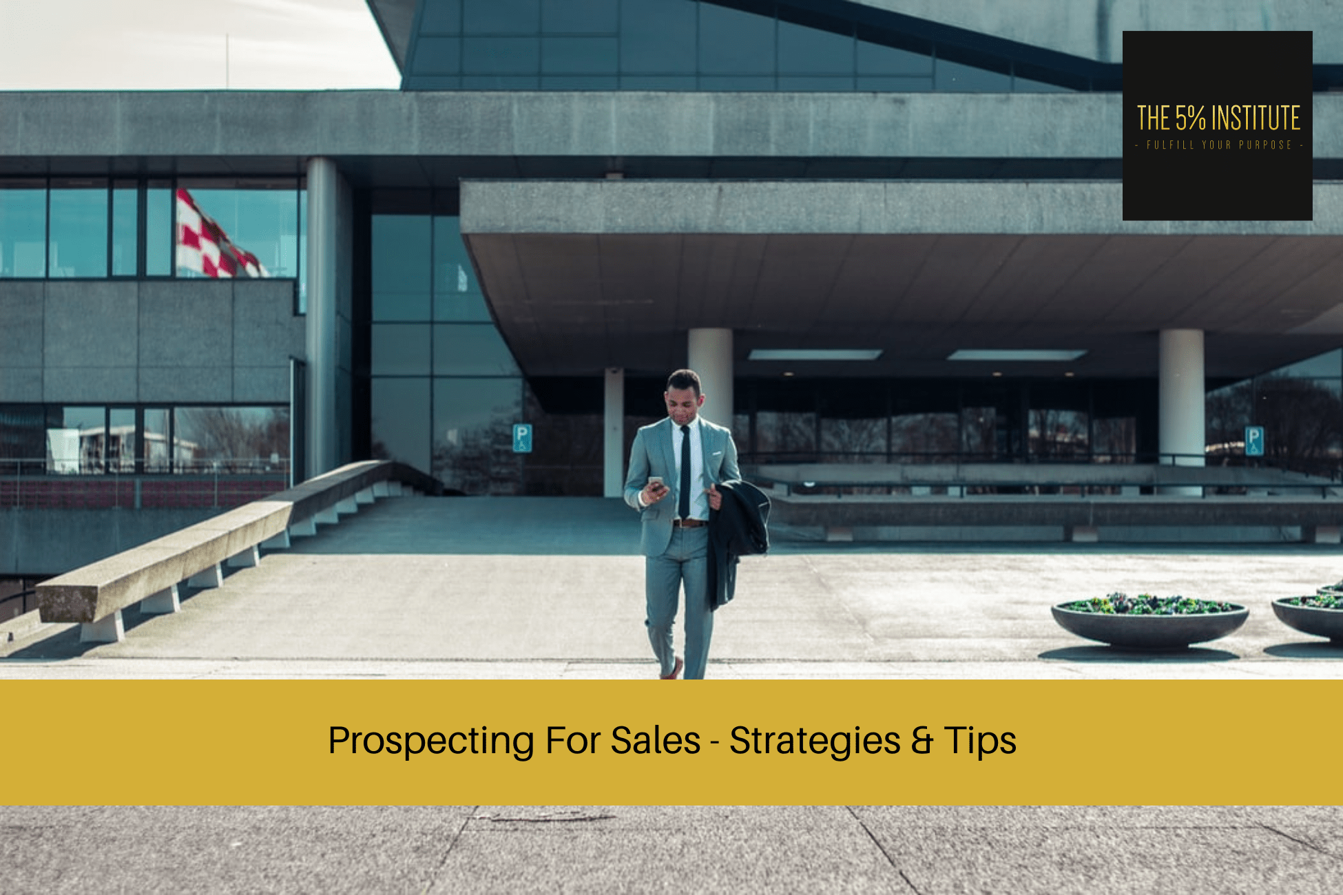 Prospecting For Sales - Strategies & Tips