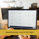 Sales Monitoring - How To Do It Right