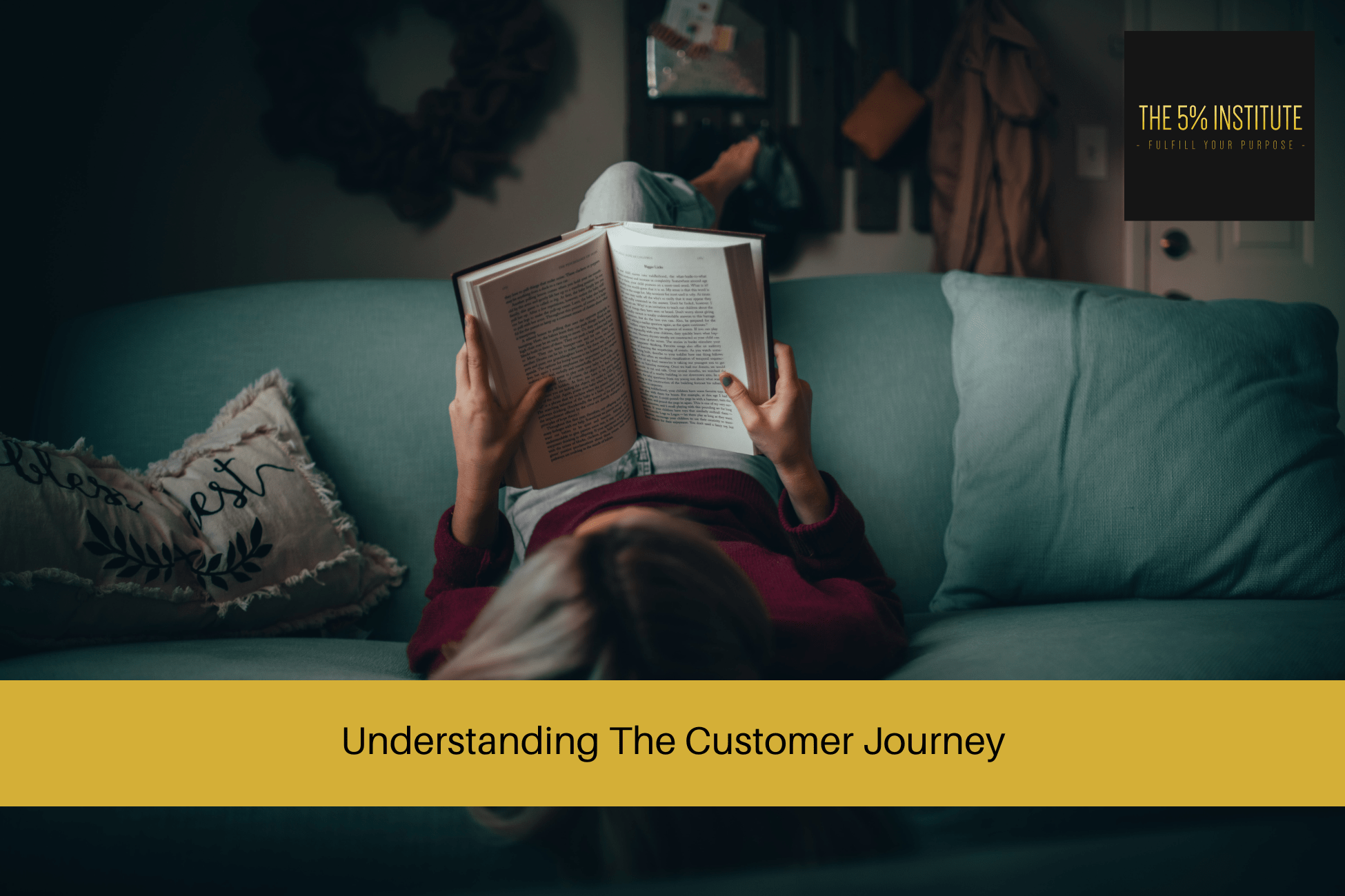 Understanding The Customer Journey