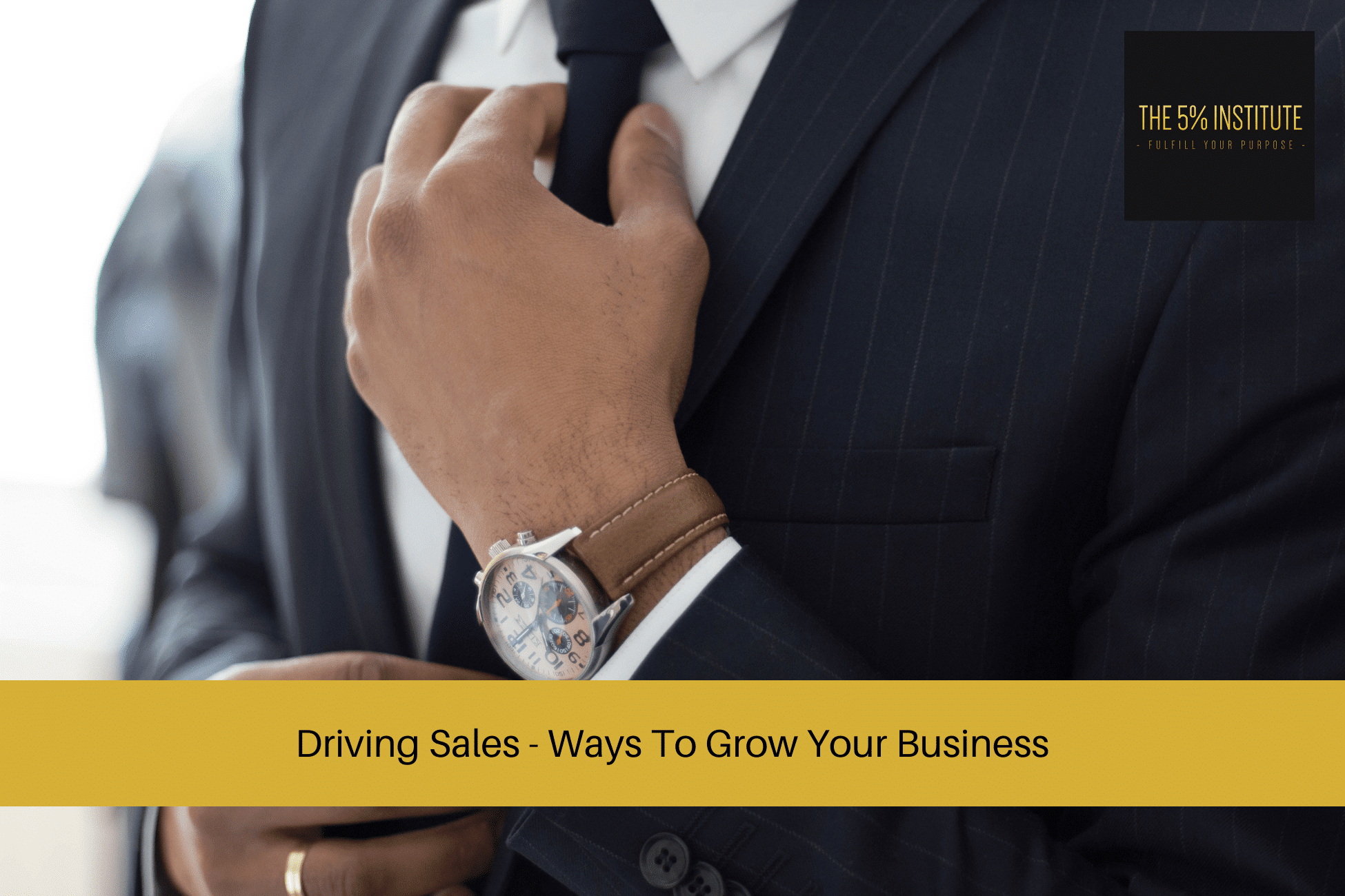 Driving Sales - Ways To Grow Your Business