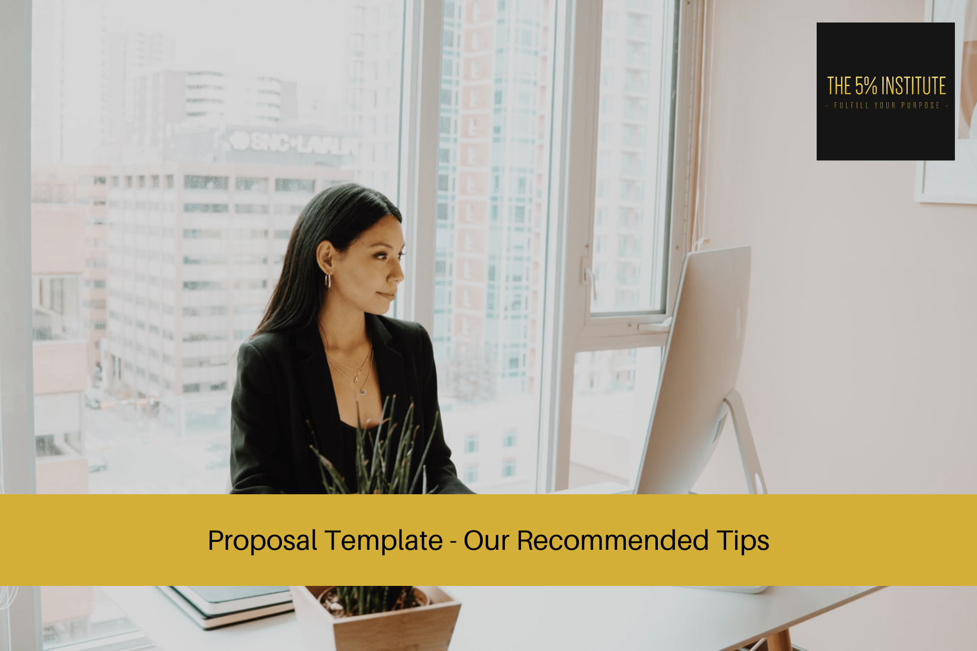 Proposal Template - Our Recommended Tips
