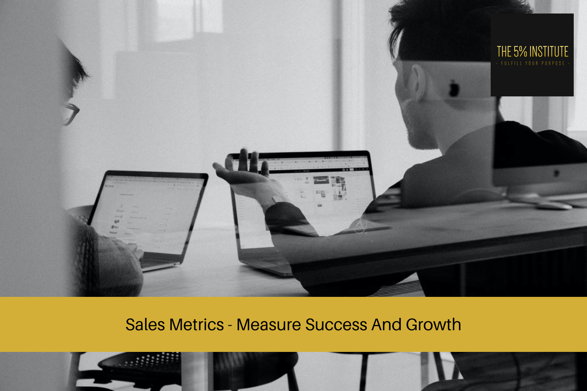 Sales Metrics - Measure Success And Growth