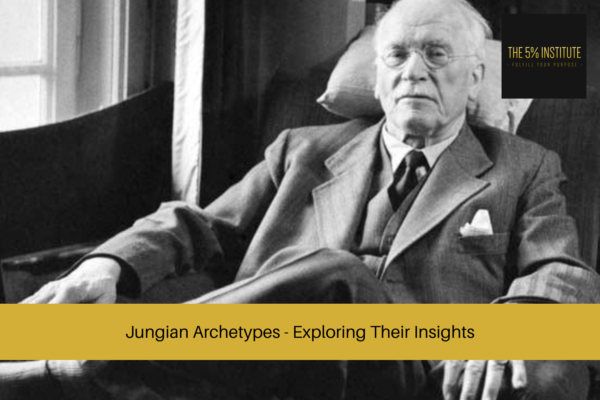 Jungian Archetypes - Exploring Their Insights